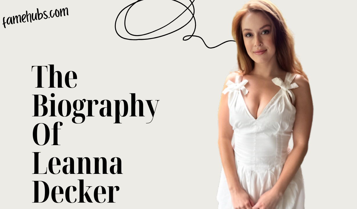 Who is Leanna Decker? Bio/Wiki, Age, Career, Net Worth 2025